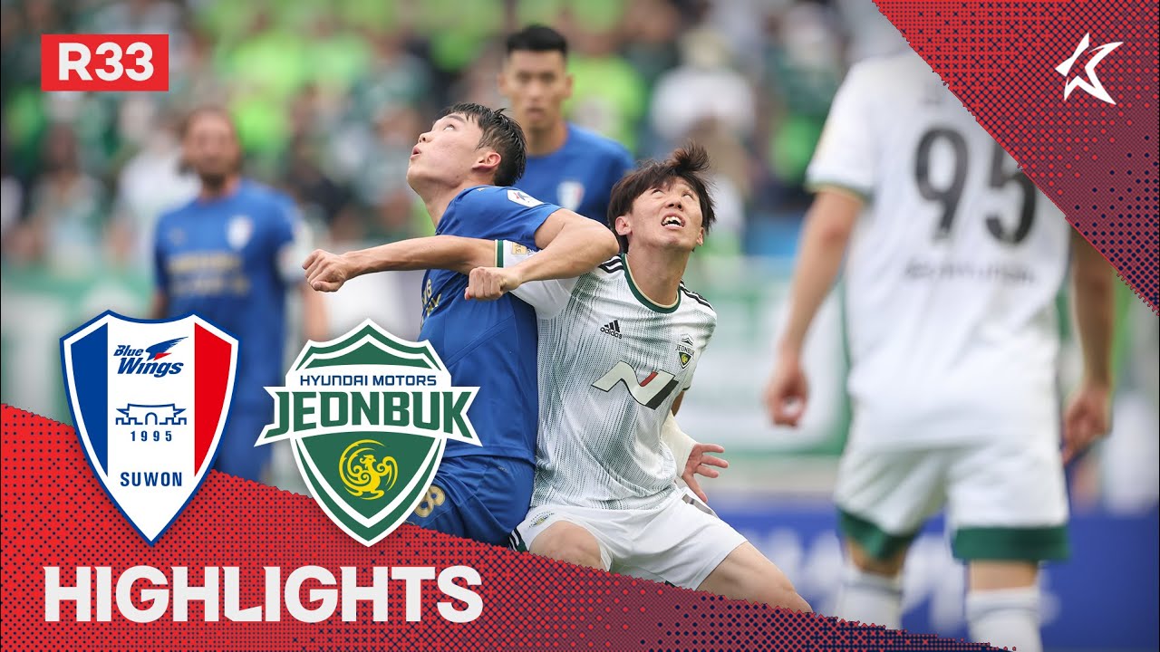Suwon Bluewings vs Jeonbuk Motors highlights