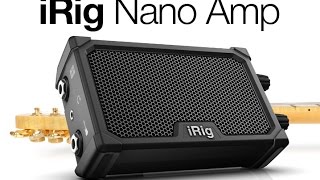 Video thumbnail for IK Multimedia iRig Nano Amp Unboxing Review by Chris Voss