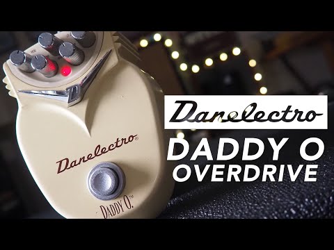 Danelectro // Daddy O DO-1 Overdrive (Demo)