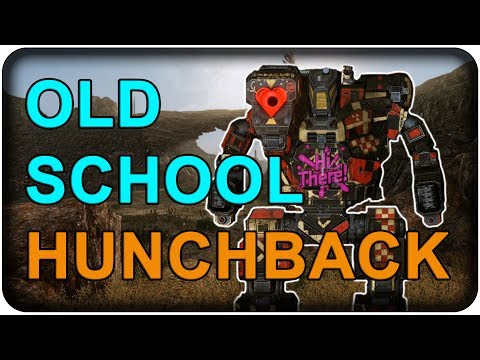 HUNCHBACK RAMPAGE - Mechwarrior Online - TTB