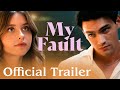 My Fault | Official Trailer | Prime Video