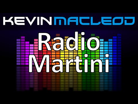 Kevin MacLeod: Radio Martini