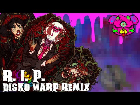 Video thumbnail for RI.P. (Disko Warp Remix)