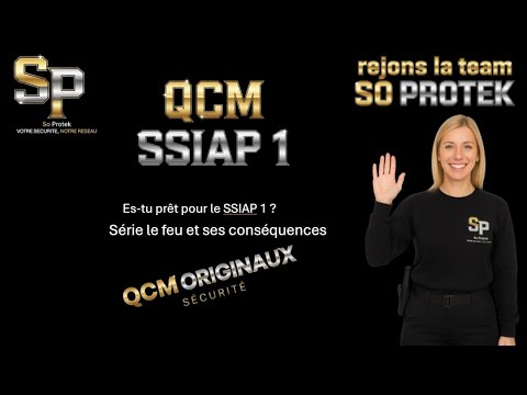 QCM SSIAP1  Le feu et ses conséquences