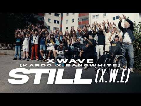 KARDO X BANGWHITE - STILL (X.W.E) (Official Video)