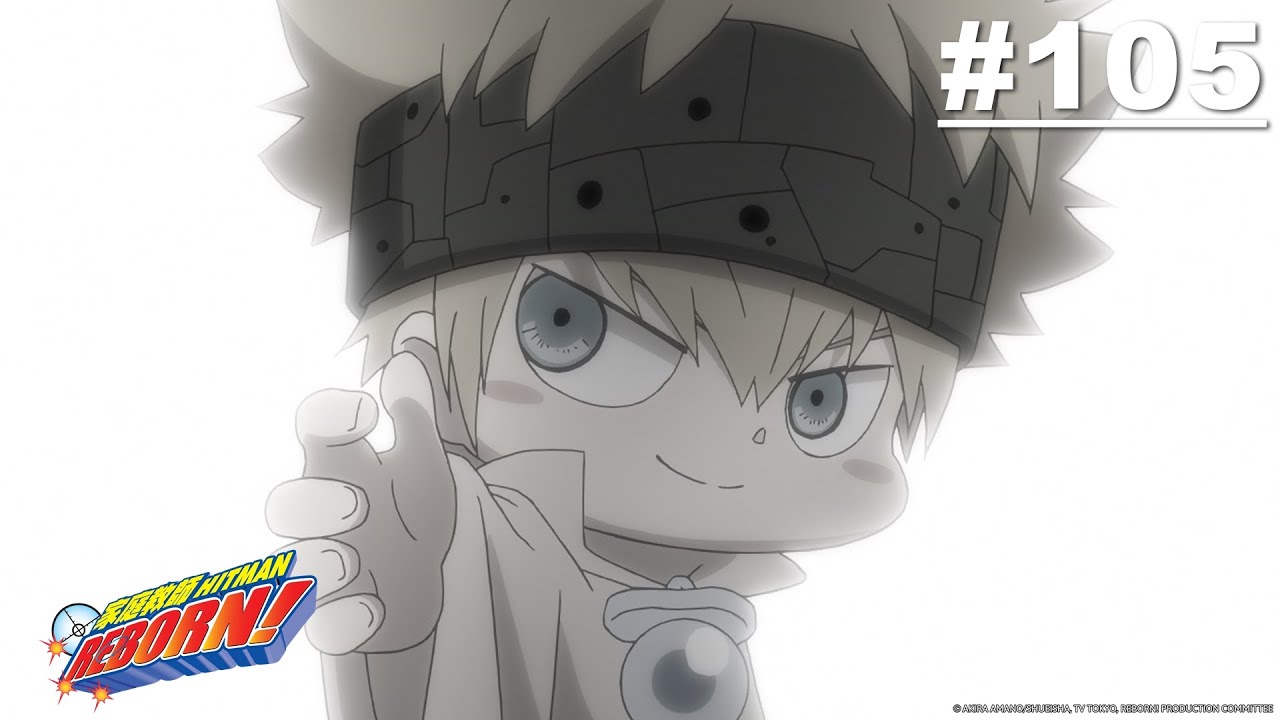 Reborn! - Episode 105 [English Sub]