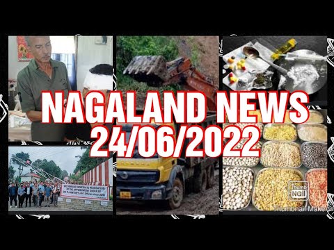 NAGALAND NEWS 24/06/2022