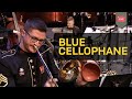 Blue Cellophane - The Jazz Ambassadors