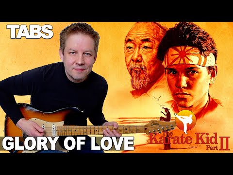 Peter Cetera - Glory Of Love | Guitar cover WITH TABS | Dann Huff guitar