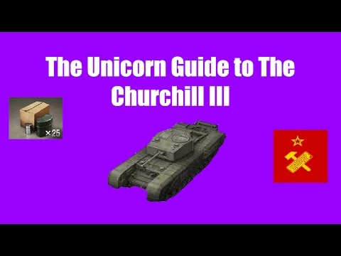 The Unicorn Guide to the Churchill III