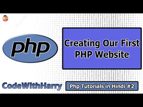 Creating Our First PHP Website | PHP Tutorial 2