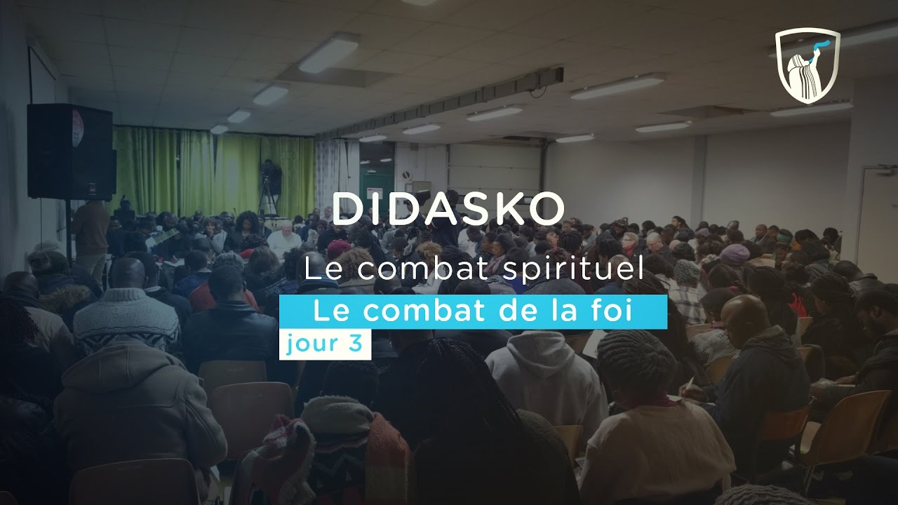 Thumbnail of video: Le combat spirituel (3/4) : Le combat de la foi - Didasko