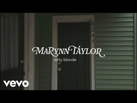 MaRynn Taylor - dirty blonde (Visualizer)