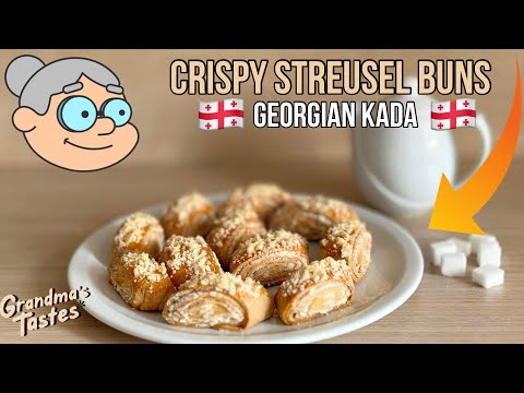 CRISPY STREUSEL BUNS (GEORGIAN KADA) | GRANDMA’S TASTES