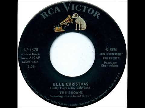 Blue Christmas ~ The Browns Featuring Jim Edward Brown (1960) (Stereo!!!)