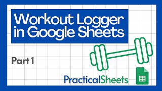 WORKOUT LOGGER in Google Sheets 🏋️ - Part 1