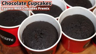 Best Eggless Chocolate Cupcakes Recipe | Chocolate Cupcakes With Premix | Cupcakes In Paper Tea Cup