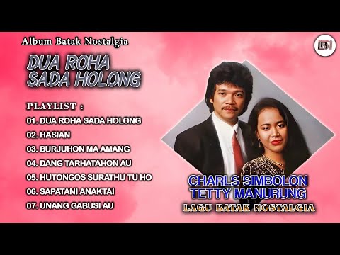 Lagu Batak Nostalgia Charles Simbolon & Tetty Manurung - Dua Roha Sada Holong || Lagu Batak Lawas