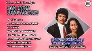 Download lagu Lagu Batak Nostalgia Charles Simbolon & Tetty Manurung - Dua Roha Sada Holong || Lagu Batak Lawas mp3