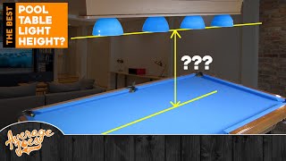 What is the Correct Height for a Pool Table Light?