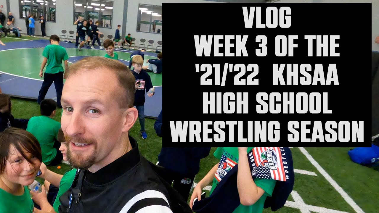 VLOG - Week 3 of the '21/'22 High School Wrestling Season