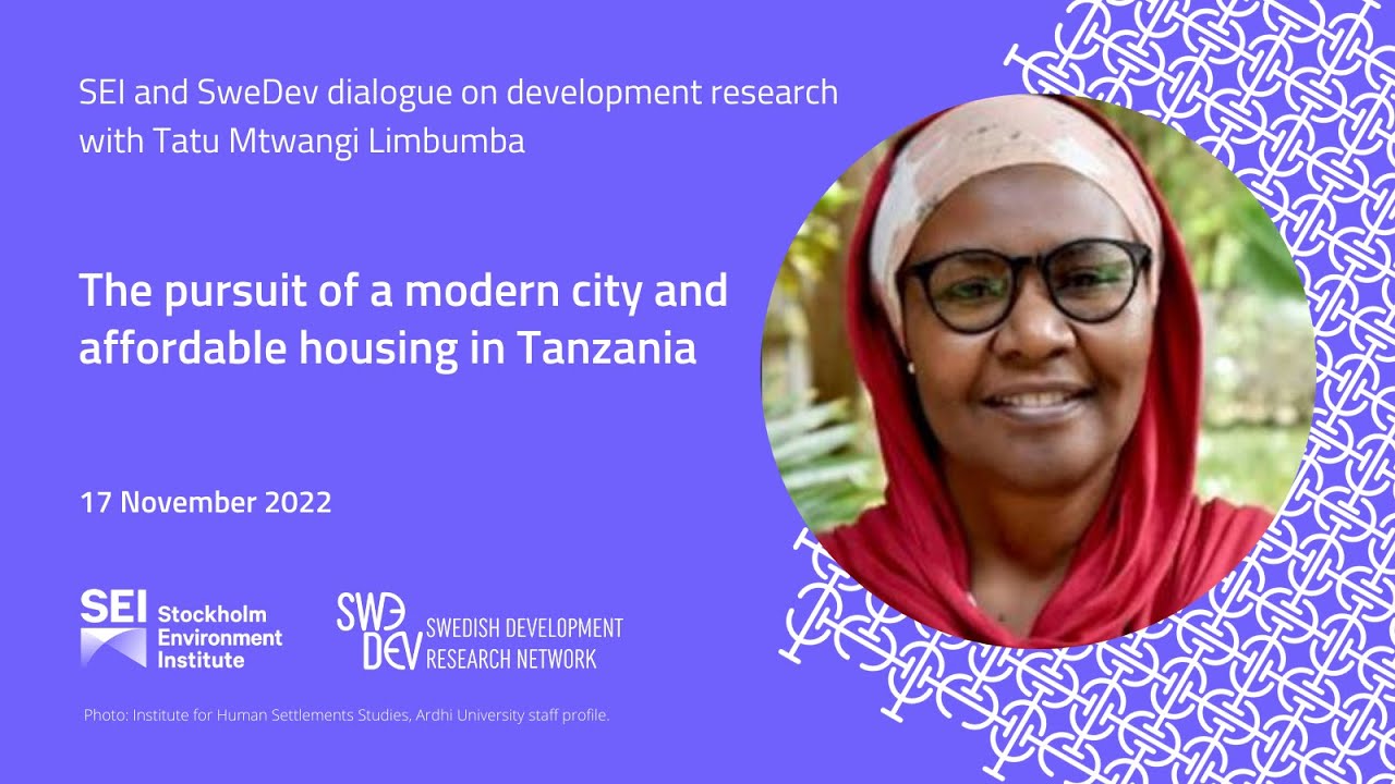 The pursuit of modern cities and affordable housing in Tanzania – SweDev