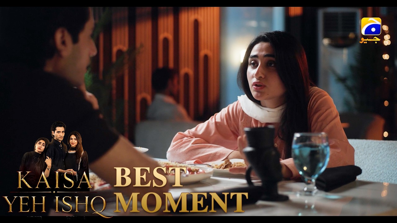 Kaisa Yeh Ishq Episode 05 | Best Moment 02 | Zoha Tauqeer - Hashaam Khan  | HAR PAL GEO