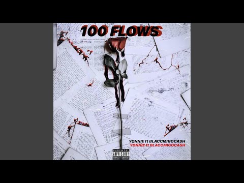 100 Flows (feat. Blaccmigocash)