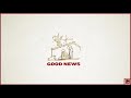 Good News