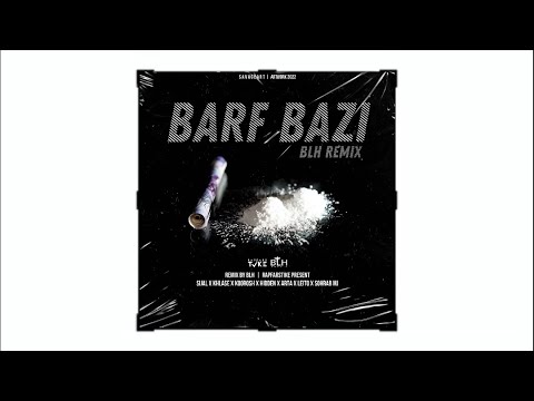 Barf Bazi (Remix) - Sijal x Mehrad Hidden x Leito x Arta x Koorosh x Khalse x Sohrab MJ
