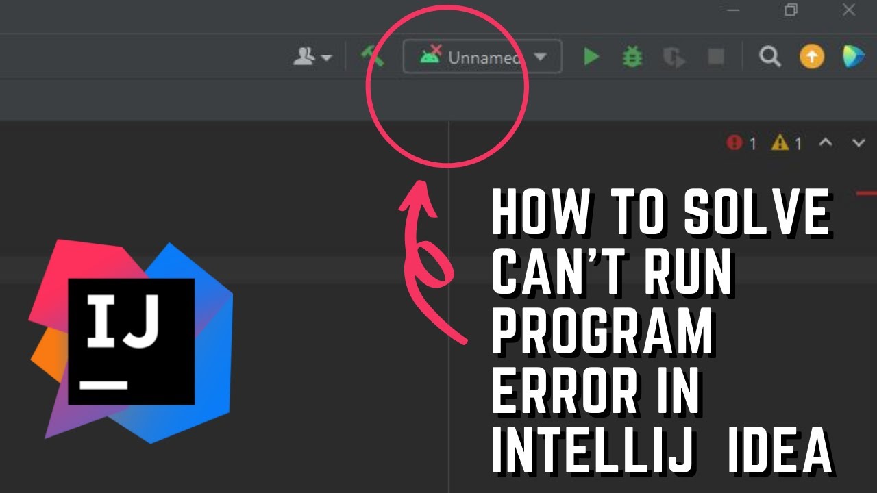 How To Solve Intellij Idea Program Running Cross Error