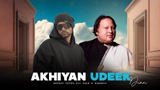 Akhiyan Udeek Dian (Mashup) - Nusrat Fateh Ali Khan x Bohemia x KAKA 808s