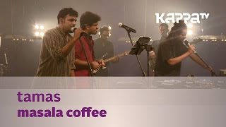 Download lagu Tamas - Masala Coffee - Music Mojo Season 3 - KappaTV mp3 Download lagu Tamas - Masala Coffee - Music Mojo Season 3 - KappaTV mp3