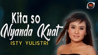 Download lagu Kita So Nyanda Kuat - Isty Yulistri [ ] Lagu Manado mp3