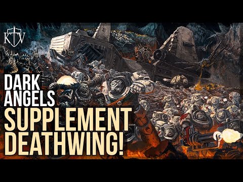 Dark Angels Codex Supplement Preview - Deathwing!