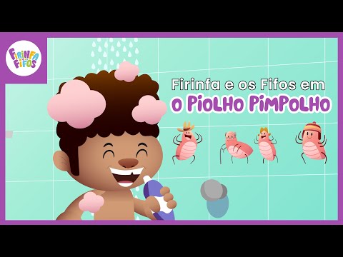 O Piolho Pimpolho | Firinfa e os Fifos | Rock para Crianças