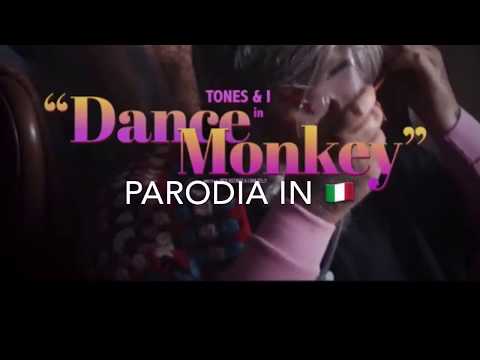 PARODIA “Dance Monkey” in italiano, Tones and I