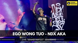 Download lagu EGO WONG TUO - NDX AKA LIVE SEMABYARFEST SEMARANG mp3
