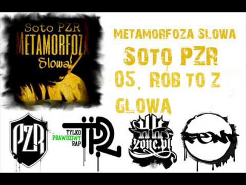 CD1;05 Soto PZR - Rób to z głową (Metamorfoza Słowa)