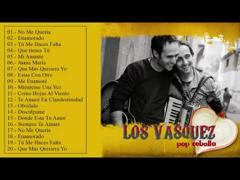 2 Hora De Música Cristiana - Los Vasquez Lo Mejor De Lo Mejor Sus Grandes Exitos