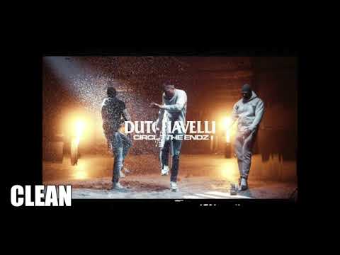 Dutchavelli  - Circle The Endz (CLEAN VERSION)