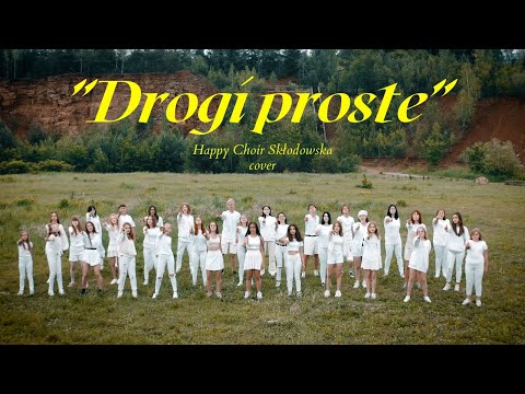 Drogi proste - Kwiat Jabłoni - cover Happy Choir Skłodowska