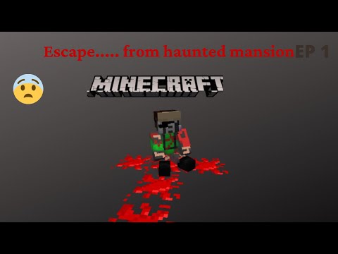 Escape Haunted Mansion in Minecraft