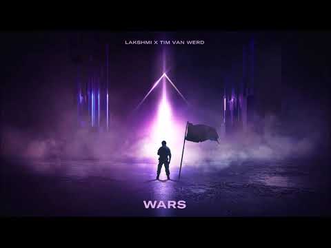 LAKSHMI x Tim van Werd - Wars - HQ - Official Audio Radio Mix
