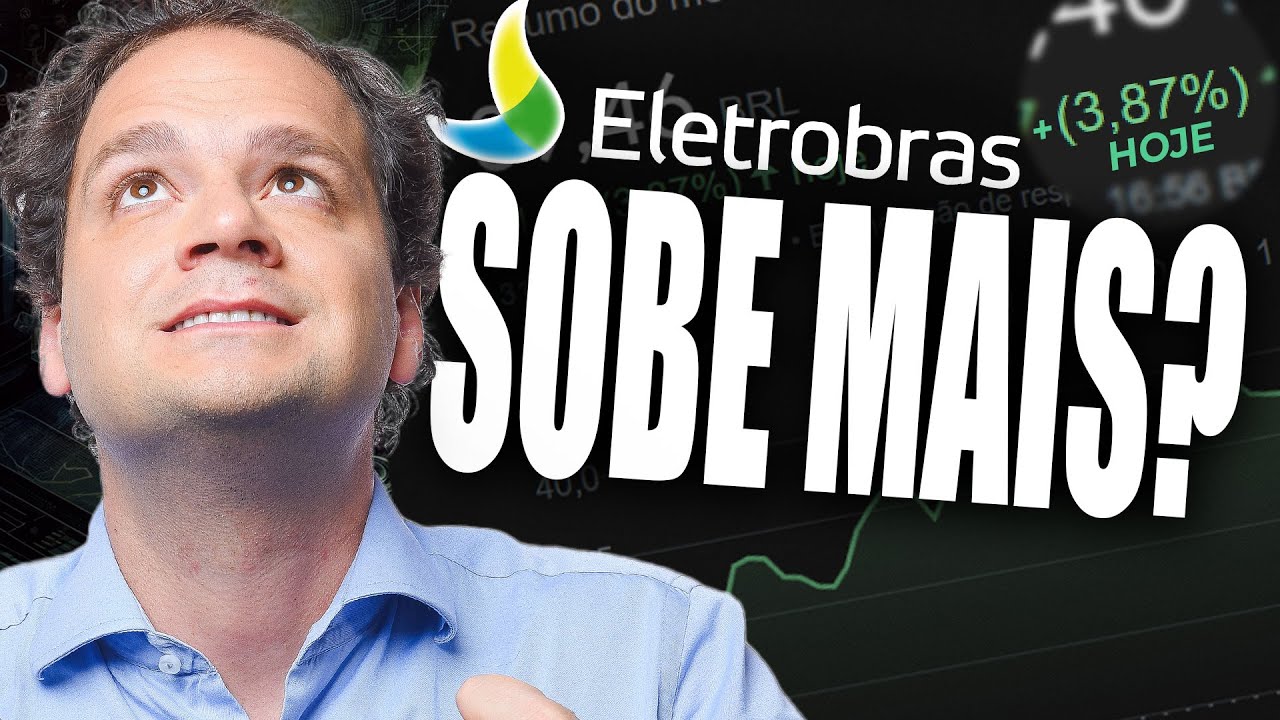 Eletrobras (ELET3) DISPARA +4%: Avanço em NEGOCIAÇÕES COM GOVERNO
