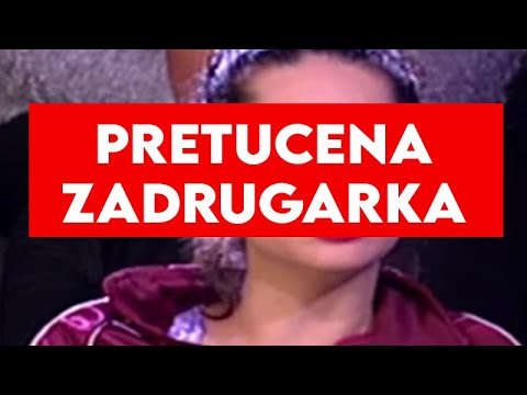 PRETUCENA ZADRUGARKA - OVO JE ŠOK, JAVLJENO