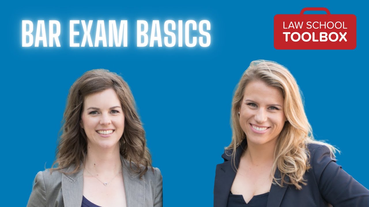 Bar Exam Basics for Law Students