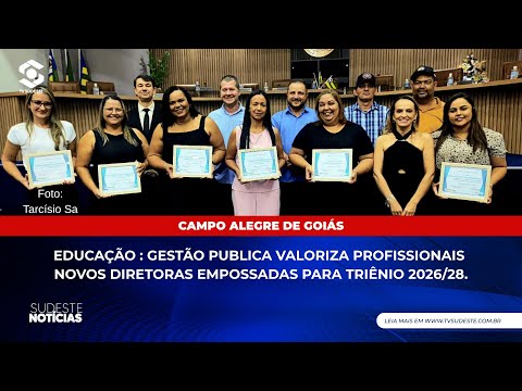 Educação: Foram empossadas na tarde desta segunda feira em Campo Alegre de Goiás nossas diretoras.
