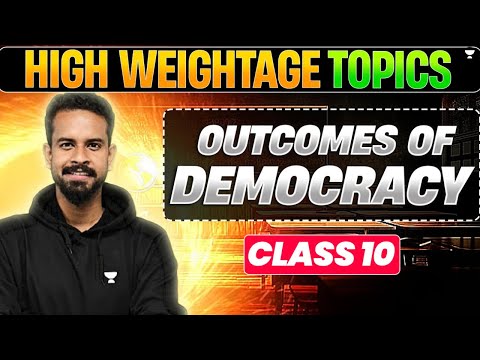 Outcomes of Democracy | CBSE Class 10 Social Science | Boards 2025 | Siddharth Sharma
