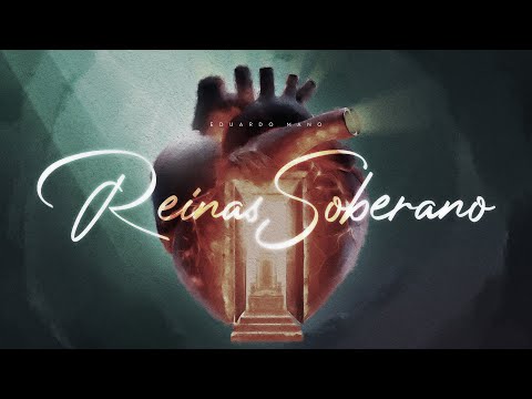 Reinas Soberano - Eduardo Mano